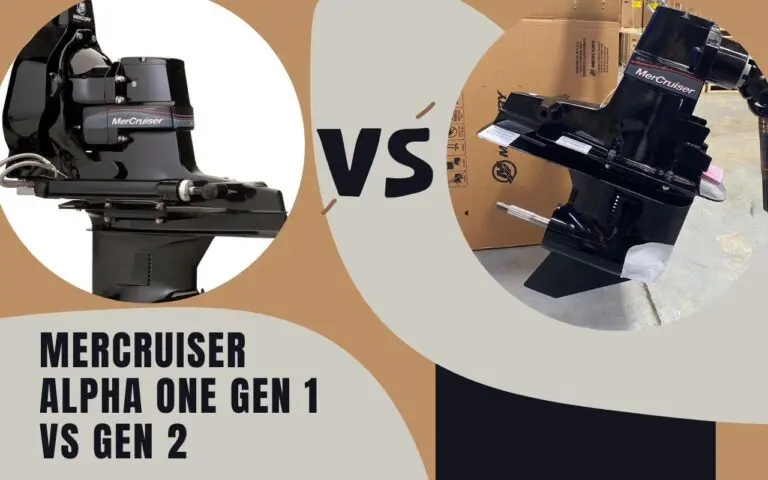 Mercruiser Alpha One Gen 1 Vs Gen 2: Which One Is Better?